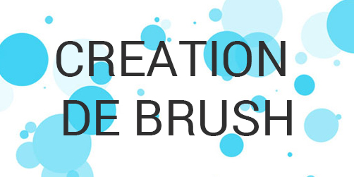 Création de brush